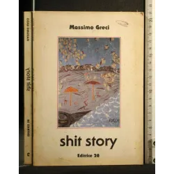 SHIT STORY