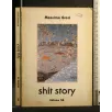 SHIT STORY