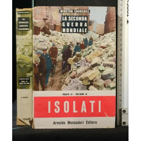 LA SECONDA GUERRA MONDIALE ISOLATI VOL. 2 PARTE 2