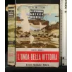 LA SECONDA GUERRA MONDIALE L'ONDA DELLA VITTORIA VOL 2 PARTE 2