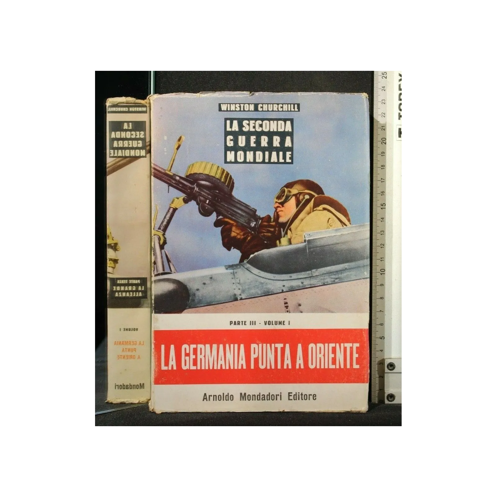 SECONDA GUERRA MONDIALE LA GERMANIA PUNTA A ORIENTE VOL. 1 PARTE