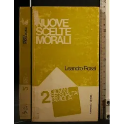 NUOVE SCELTE MORALI VOLUME 2