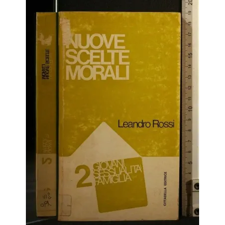 NUOVE SCELTE MORALI VOLUME 2