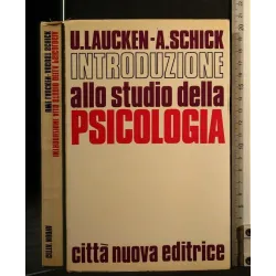 INTRODUZIONE ALLO STUDIO DELLA PSICOLOGIA