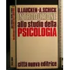 INTRODUZIONE ALLO STUDIO DELLA PSICOLOGIA