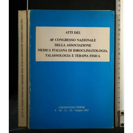 ATTI DEL 48° CONGRESSO NAZIONALE DELLA ASSOCIAZIONE MEDICA DI