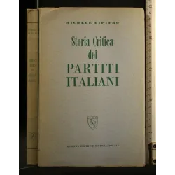 STORIA CRITICA DEI PARTITI ITALIANI