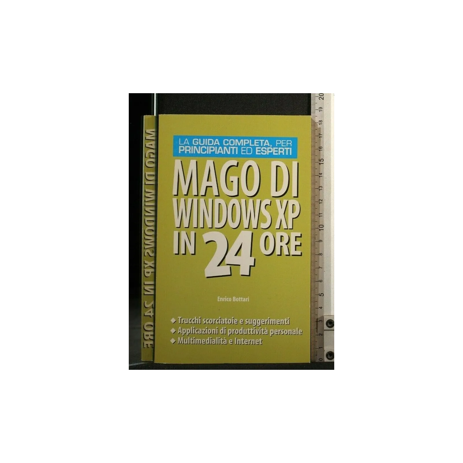 MAGO DI WINDOWS XP IN 24 ORE