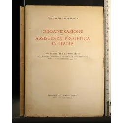 ORGANIZZAZIONE DELL'ASSISTENZA PROTETICA IN ITALIA RELAZIONE AL