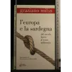 L'EUROPA E LA SARDEGNA DAL SECOLO BREVE AL TERZO MILLENNIO