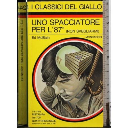 Uno spacciatore per l'87