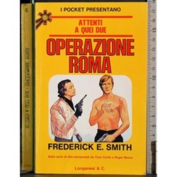 Attenti a quei due. Operazione Roma