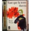 Tant que la terre durera