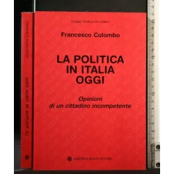 LA POLITICA IN ITALIA OGGI