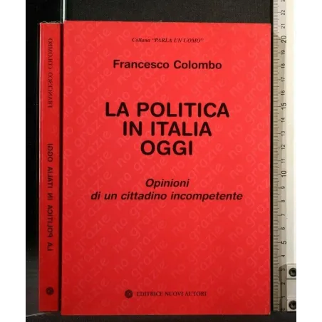 LA POLITICA IN ITALIA OGGI