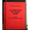LA POLITICA IN ITALIA OGGI
