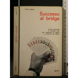 SUCCESSO AL BRIDGE
