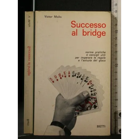 SUCCESSO AL BRIDGE