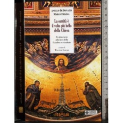 La santità è il volto più bello della Chiesa