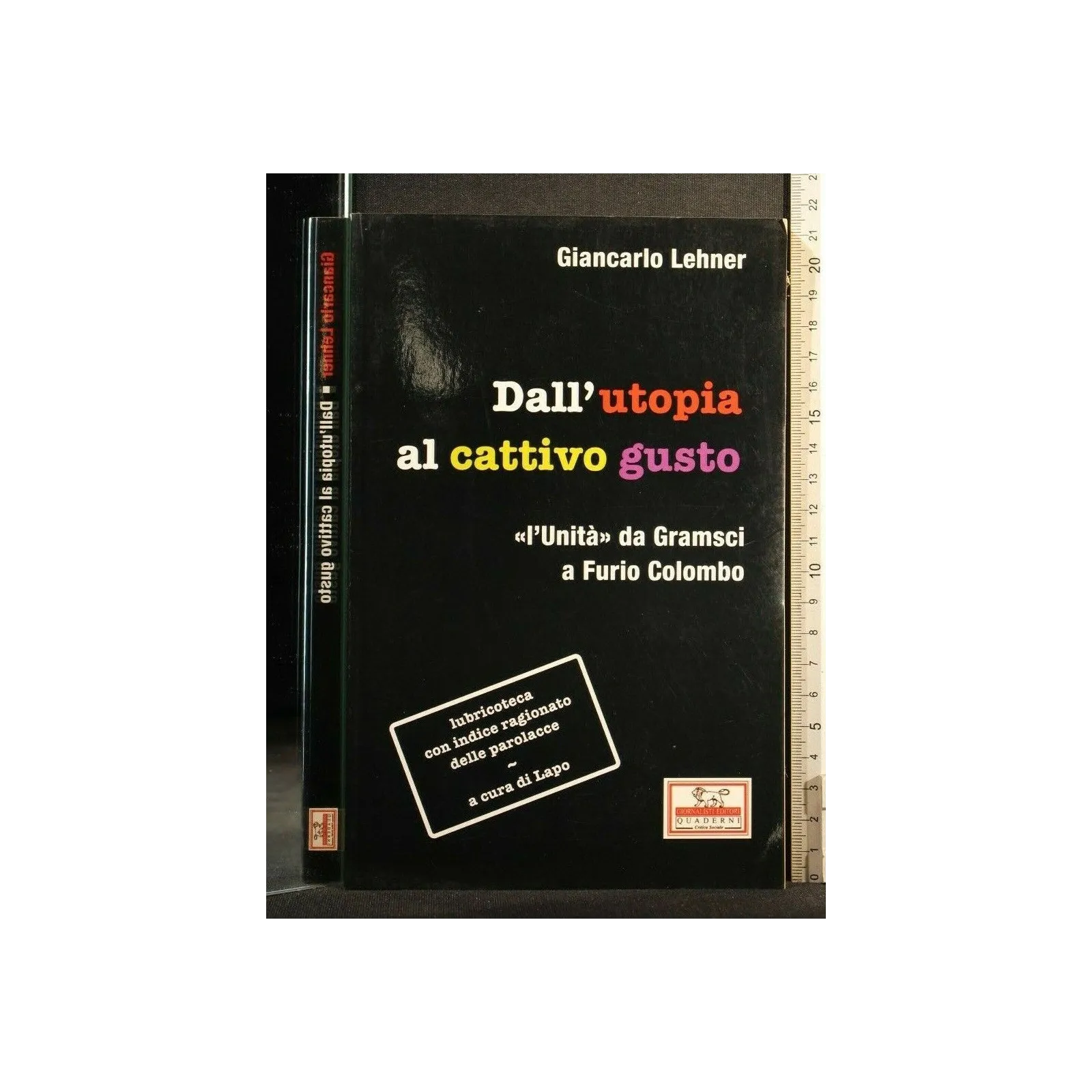 DALL'UTOPIA AL CATTIVO GUSTO