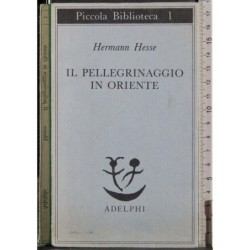 Il pellegrinaggio in Oriente