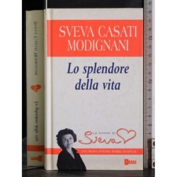 Lo splendore della vita