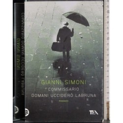 Commissario domani ucciderò Labruna