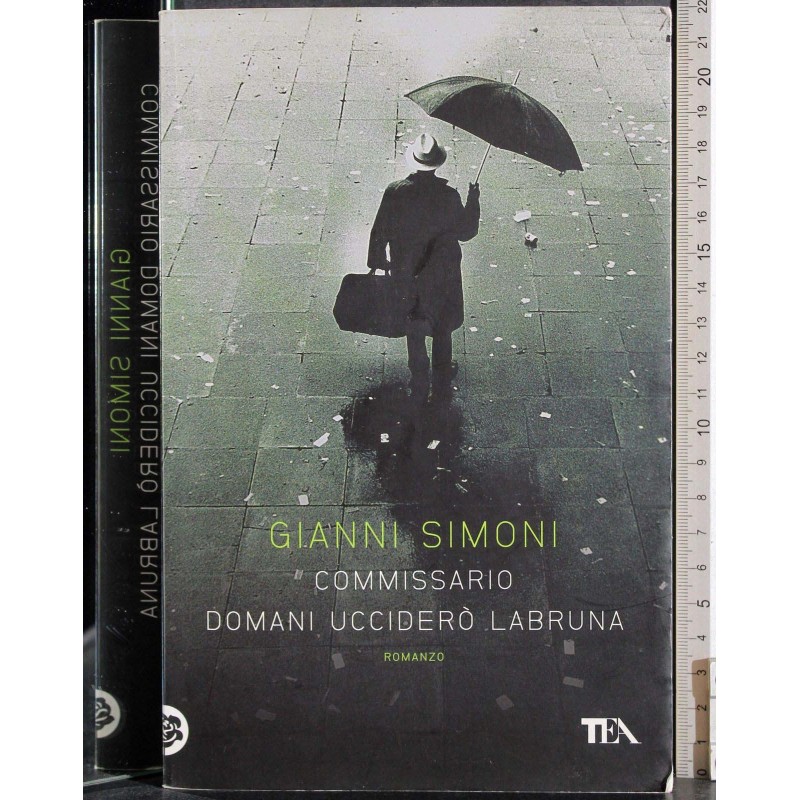 Commissario domani ucciderò Labruna