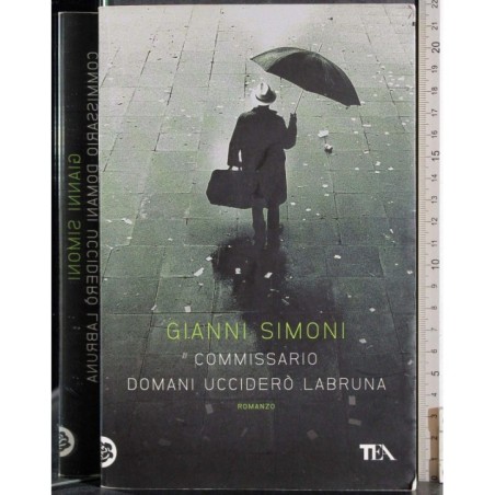 Commissario domani ucciderò Labruna