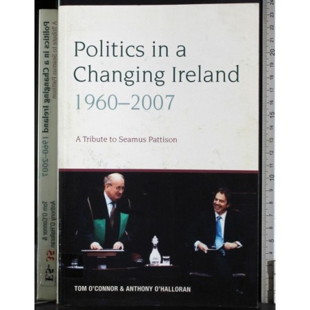 Politics in a Changing Ireland 1960-2007
