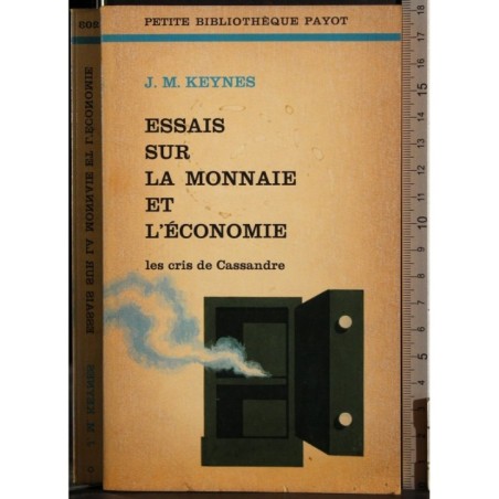 Essais sur la monnaie et l'economie