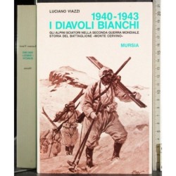 1940-1943. I diavoli bianchi
