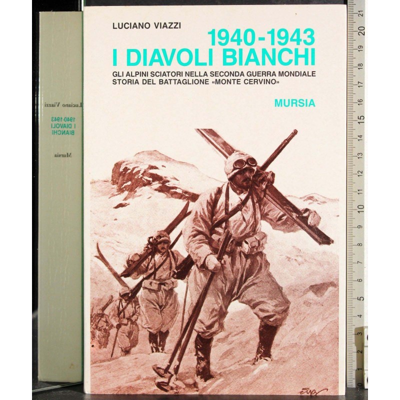 1940-1943. I diavoli bianchi