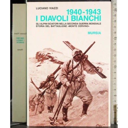1940-1943. I diavoli bianchi