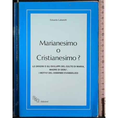Marianesimo o Cristianesimo?