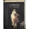 I farnese. Arte e Collezionismo