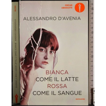 Bianca come il latte, rossa come il sangue