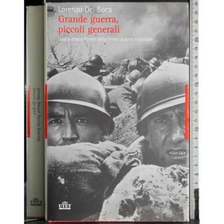 Grande guerra, piccoli generali