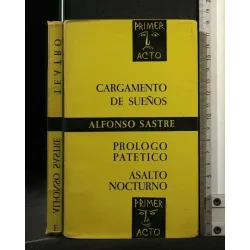 CARGAMENTO DE SUENOS PROLOGO PATETICO ASALTO NOCTURNO