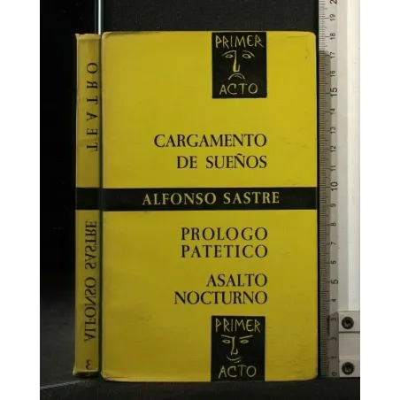 CARGAMENTO DE SUENOS PROLOGO PATETICO ASALTO NOCTURNO