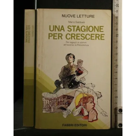 UNA STAGIONE PER CRESCERE