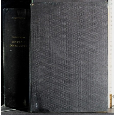 Dizionario della lingua latina. Vol 1. Latino-Italiano