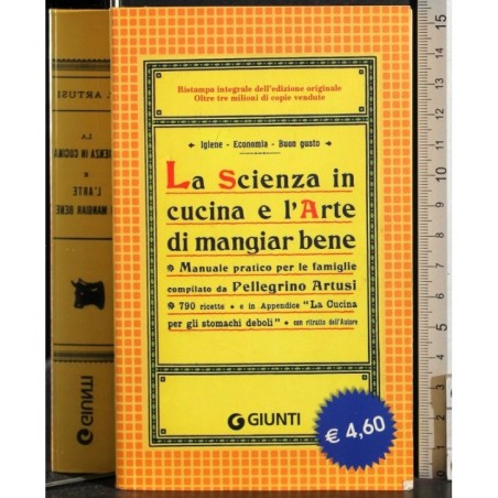 La scienza in cucina e l'arte di mangiar bene