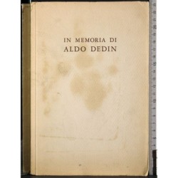 In memoria di Aldo Dedin