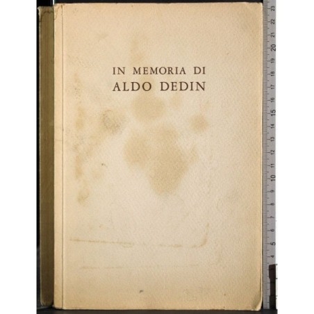 In memoria di Aldo Dedin