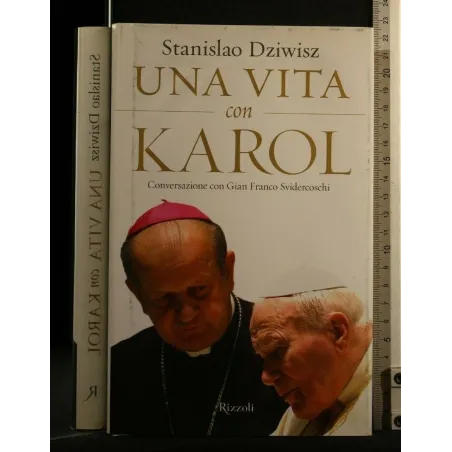 UNA VITA CON KAROL