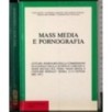 Mass Media e pornografia