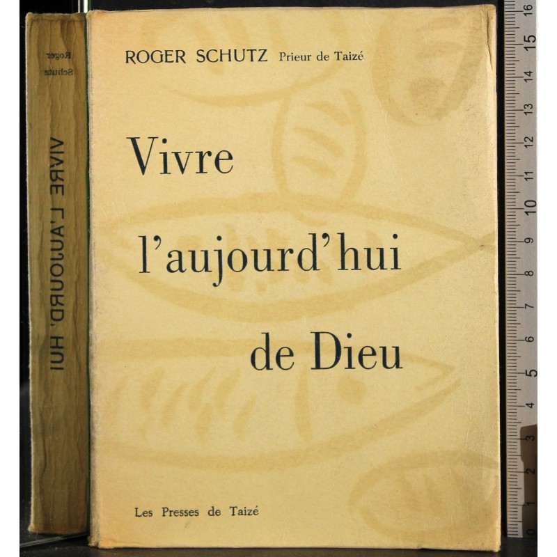 Vivre l'aujopurd'hui de Dieu