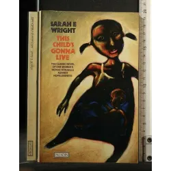 THIS CHILD'S GONNA LIVE