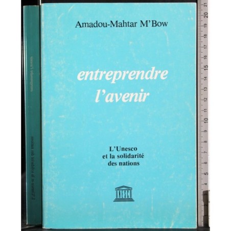 Entreprendre l'avenir